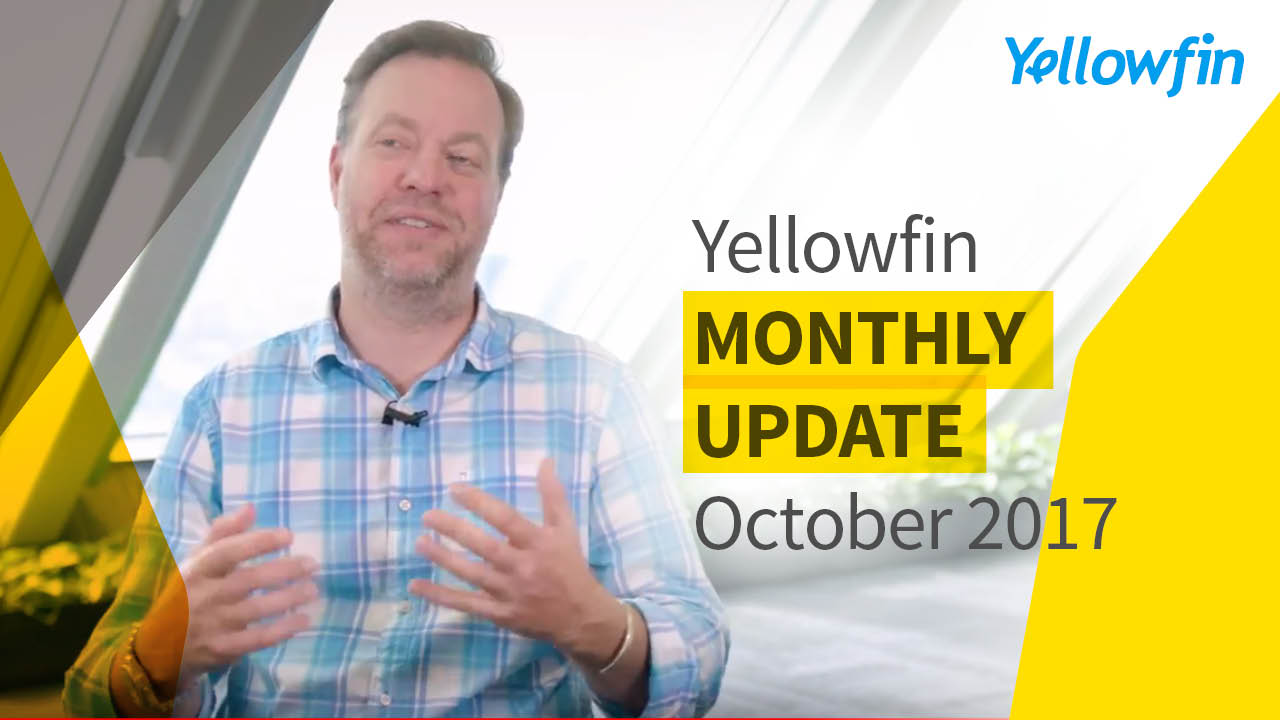 Yellowfin 7.4 release culmination of a great October Yellowfin 7.4 release culmination of a great October