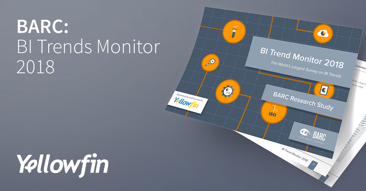 Yellowfin BI | BARC: BI Trends Monitor 2018