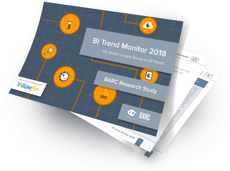 Yellowfin BARC: BI Trends Monitor 2018 Yellowfin BARC: BI Trends Monitor 2018