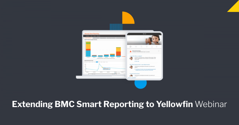 Yellowfin BI | Yellowfin Solution for BMC Helix and Smart Reporting